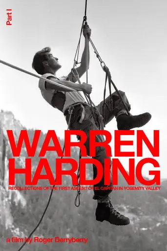 Warren Harding - Recollections of the First Ascent of El Capitan in Yosemity Valley (2011)