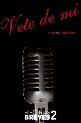 Historias Breves II: Vete de mí (1996)