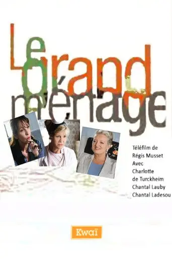 Le Grand Ménage (2010)