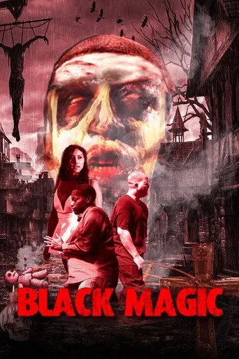 Black Magic (2017)