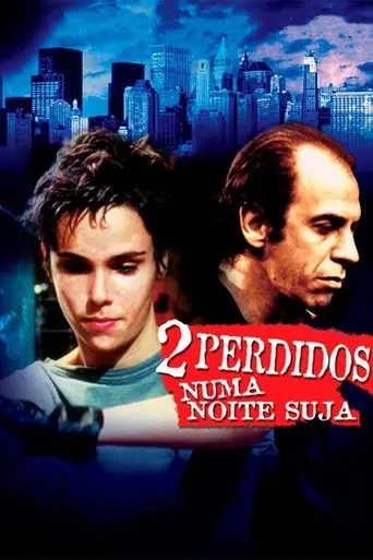 2 Perdidos Numa Noite Suja (2002)
