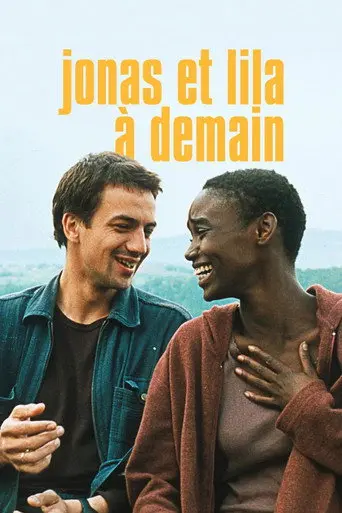 Jonas and Lila, Til Tomorrow (1999)