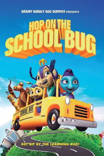 Hop On The School Bug (2019)