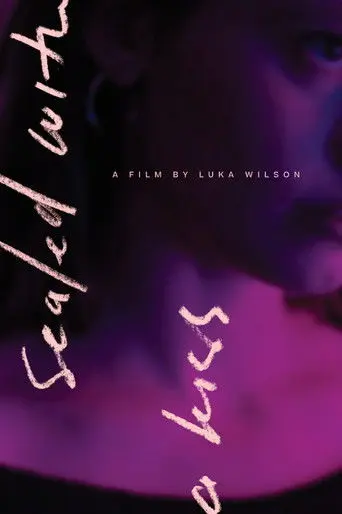 Sealed with a Kiss (2021)