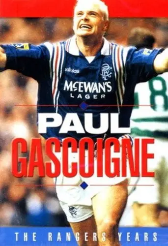 Gazza: The Ranger's Years (2001)