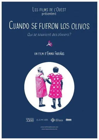 Cuando se fueron los olivos (2017)