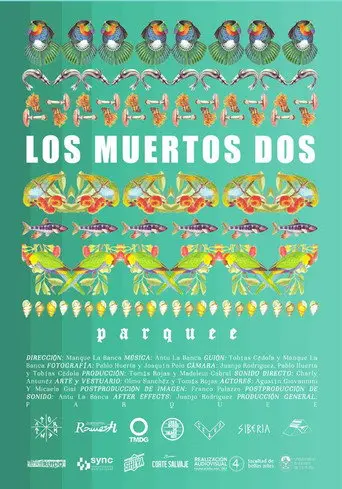Los Muertos Dos (2017)