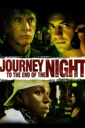 Journey To The End Of The Night (2006)