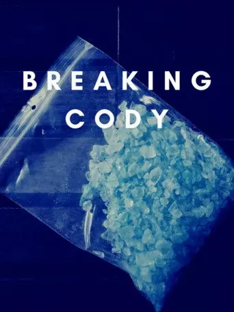 Breaking Cody (2021)