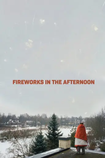 Fireworks in the Afternoon (2026)