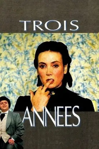 Trois Annees (1990)