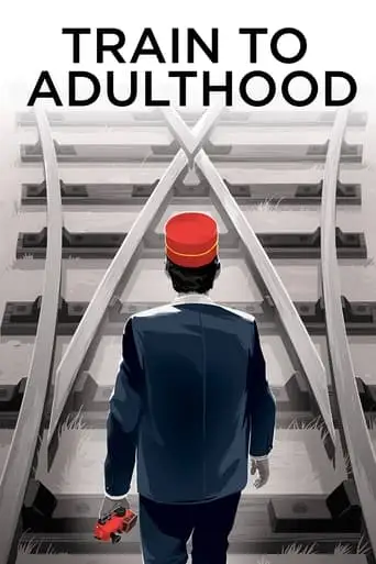 Train to Adulthood (2015)