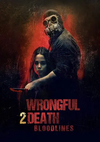 Wrongful Death 2: Bloodlines (2025)