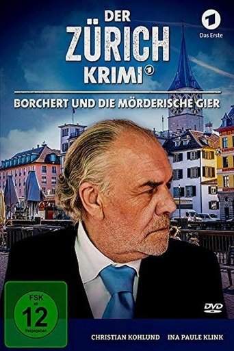 Money. Murder. Zurich.: Borchert and the murderous greed (2019)