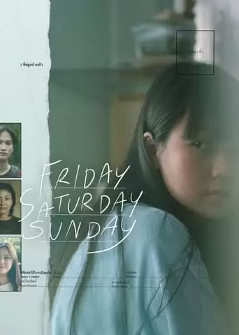 Friday Saturday Sunday (2022)