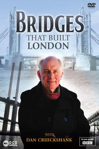 The Bridges That Built London (2012)