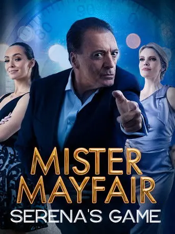 Mister Mayfair: Serena's Game (2021)
