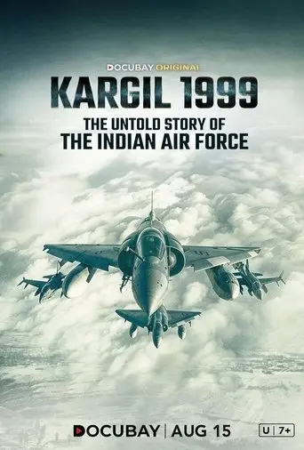 Kargil 1999- The Untold Story of the Indian Air Force (2024)