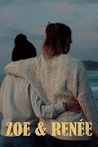 Zoe & Renée (2022)