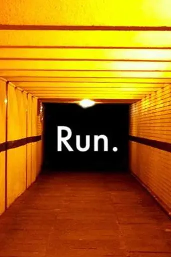 Run. (2013)