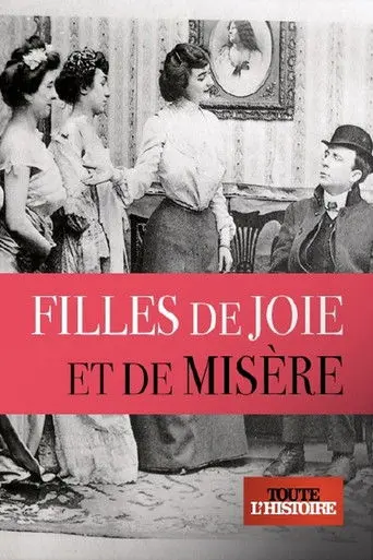 Filles de joie et de misère (2017)