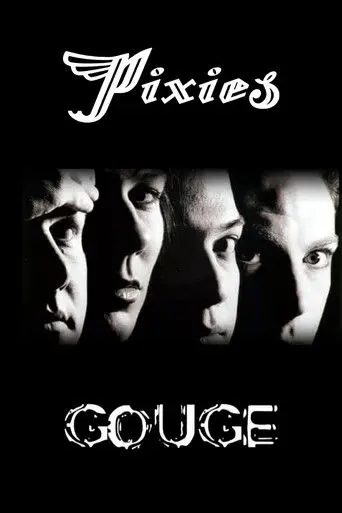 Pixies: Gouge (2004)