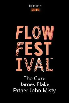 The Cure, James Blake, Father John Misty - Flow Festival 2019 (2019)