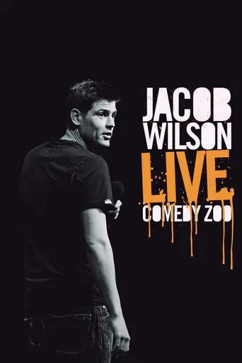 Jacob Wilson - Live Comedy Zoo (2010)