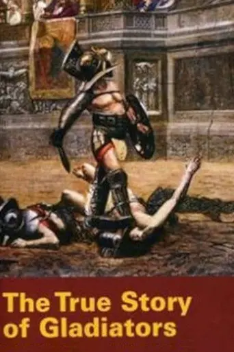 History's Mysteries: The True Story of Gladiators (2001)