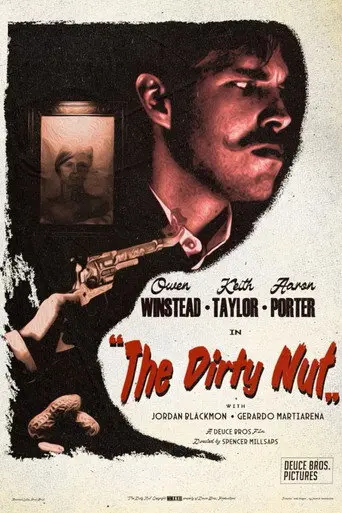 The Dirty Nut (2025)
