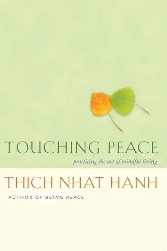 Touching Peace - An Evening with Thich Nhat Hanh (1993)