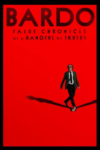 BARDO, False Chronicle of a Handful of Truths (2022)