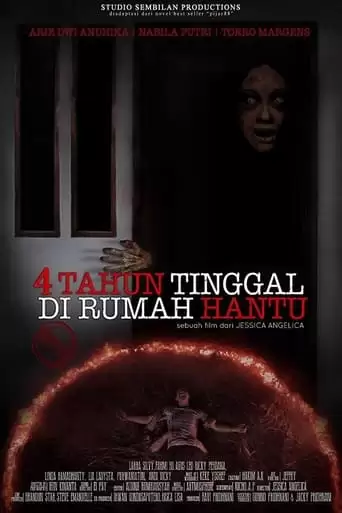 4 Tahun Tinggal di Rumah Hantu (2014)