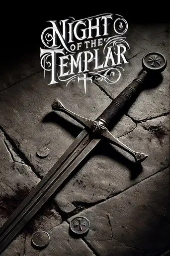 Night Of The Templar (2012)