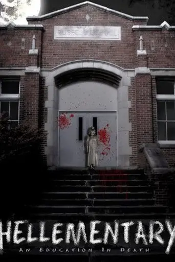 Hellementary: An Education in Death (2009)