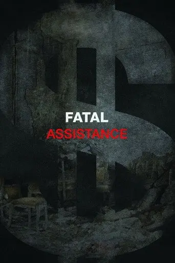 Fatal Assistance (2013)