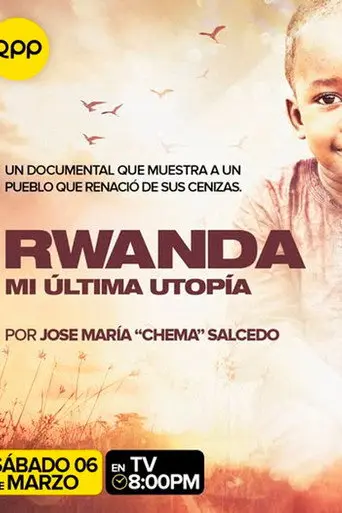 Rwanda: Mi última utopía (2021)