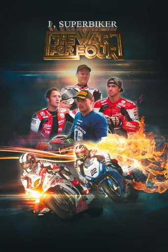 I, Superbiker: The War for Four (2014)