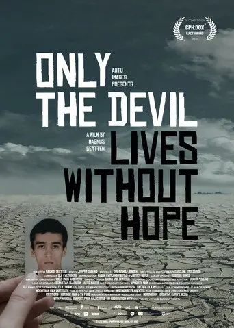 Only the Devil Lives Without Hope (2020)