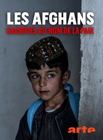 Les Afghans sacrifiés au nom de la paix (2019)