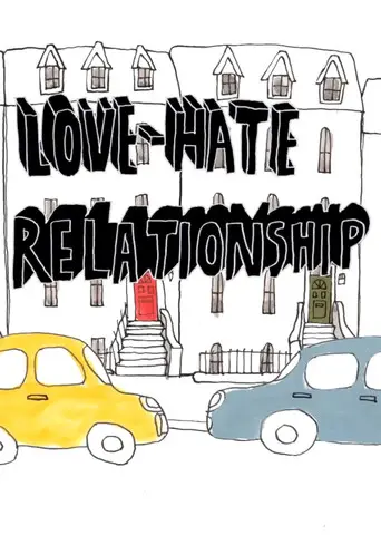 LOVE-HATE RELATIONSHIP (2012)
