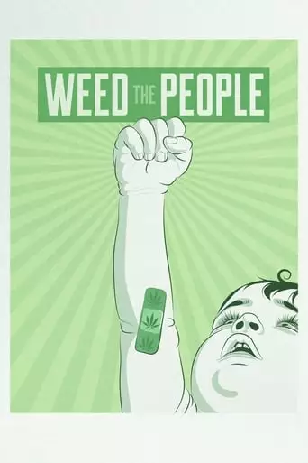 Weed The People (2018)