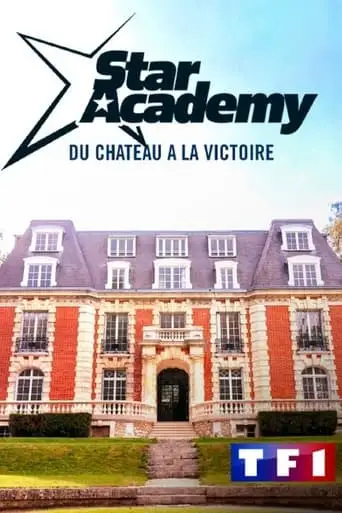 Star Academy - Du Chateau A La Victoire (2022)
