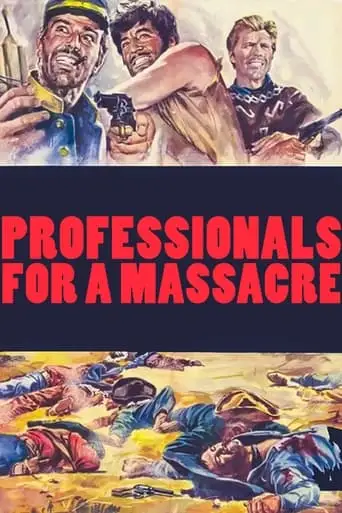 Professionals for a Massacre (1967)