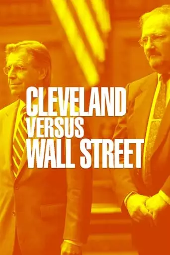 Cleveland Versus Wall Street (2010)