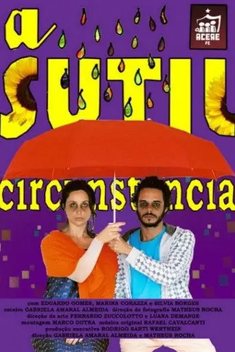 A Sutil Circunstância (2011)