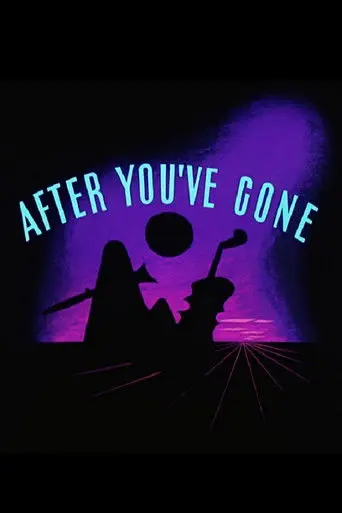 After You've Gone (1946)