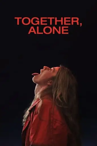 Together, Alone (2022)