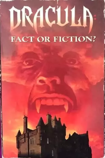Dracula: Fact Or Fiction? (1992)