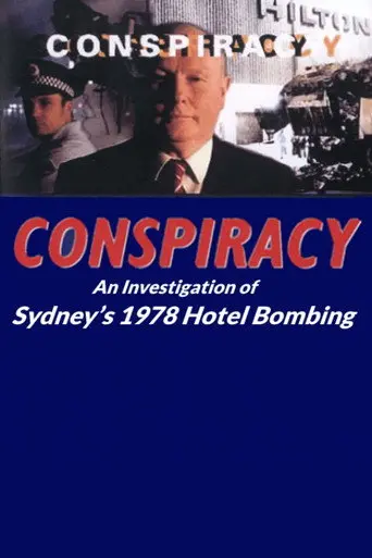 Conspiracy: An Investigation of Sydney’s 1978 Hotel Bombing (1994)